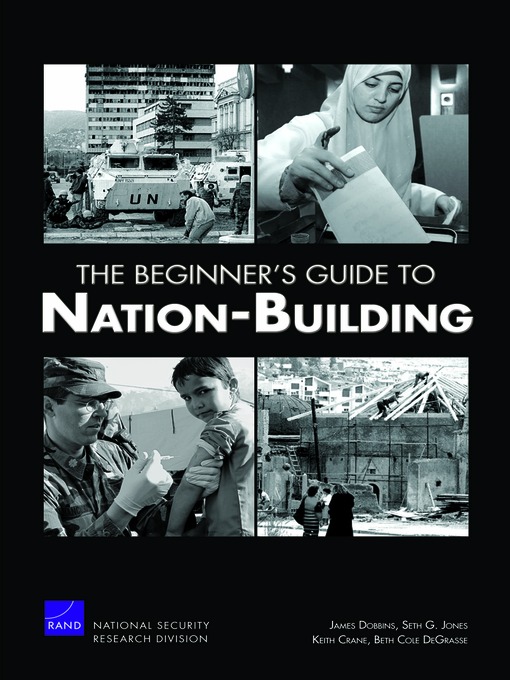 Title details for The Beginner's Guide to Nation-Building by James Dobbins - Wait list